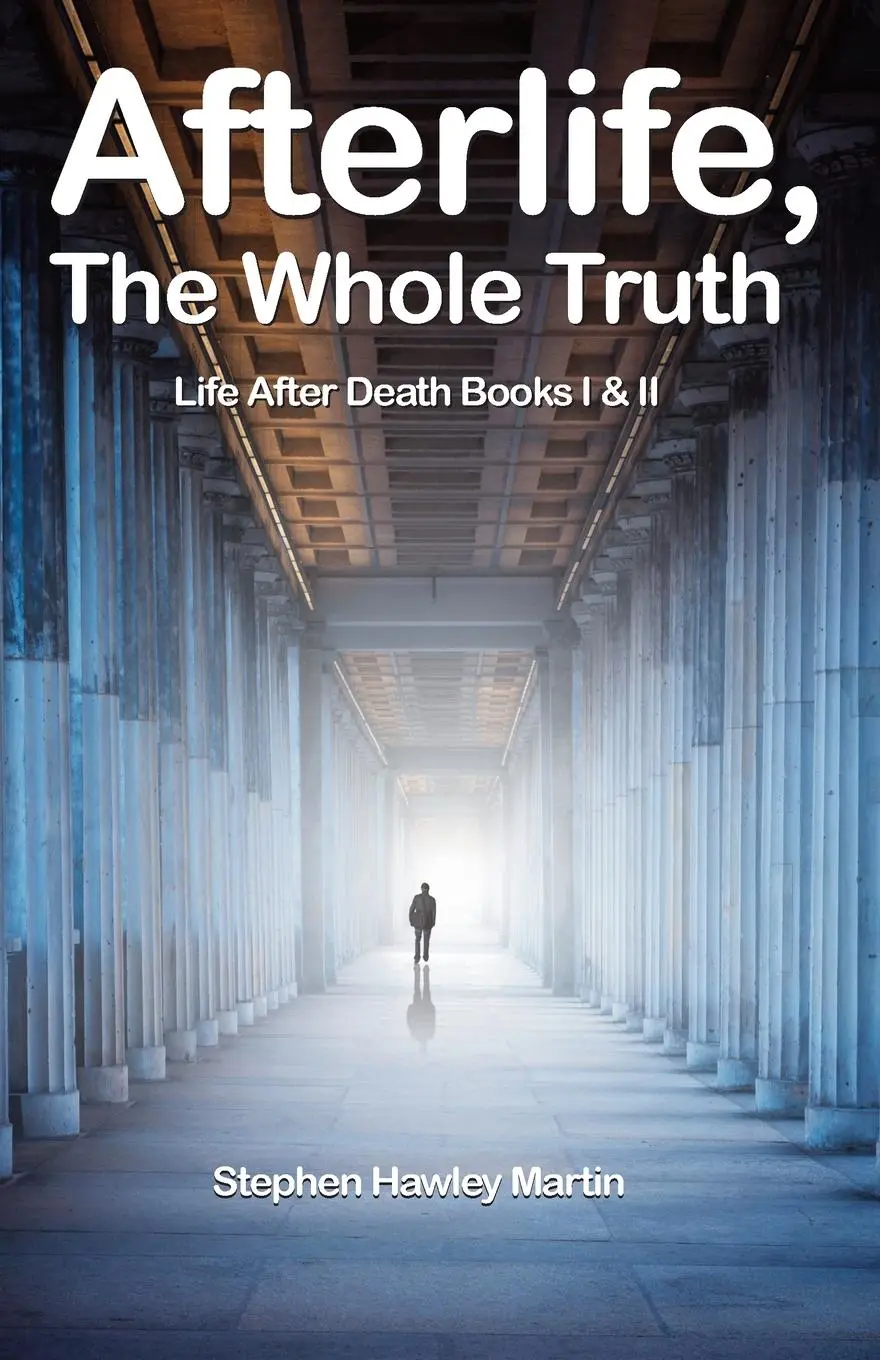 Cover: 9781892538000 | Afterlife, The Whole Truth | Life After Death Books I &amp; II | Martin