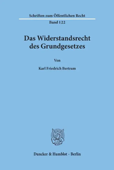 Cover: 9783428018000 | Das Widerstandsrecht des Grundgesetzes | Karl Friedrich Bertram | Buch