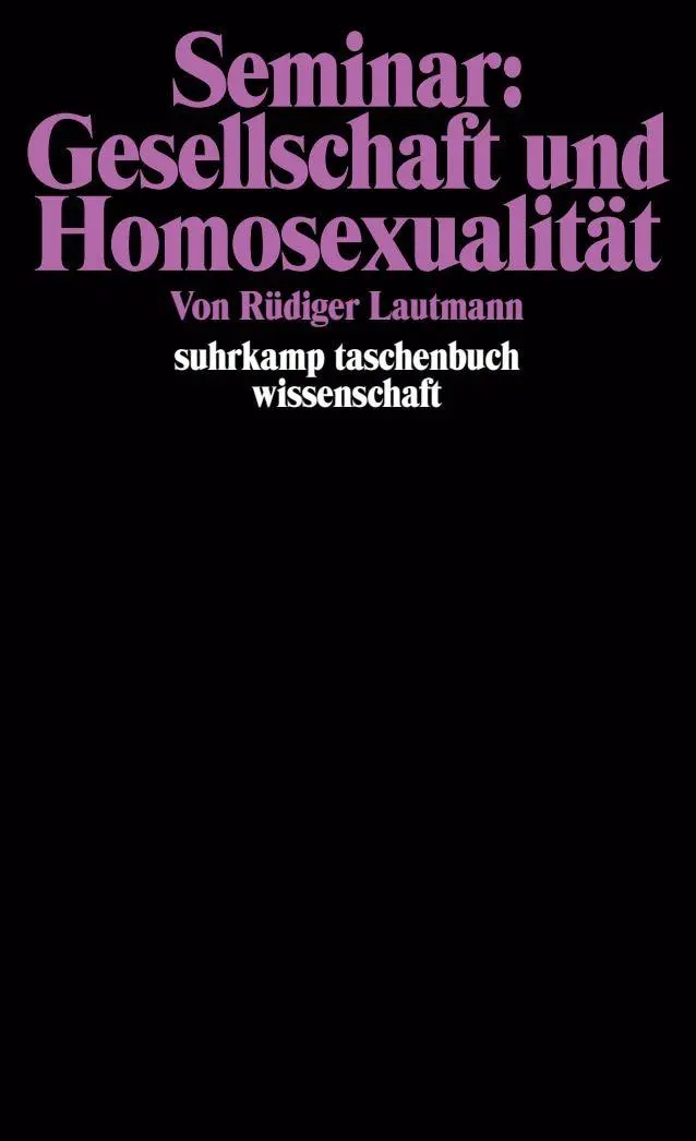 Cover: 9783518278000 | Seminar: Gesellschaft und Homosexualität | Rüdiger Lautmann | Buch