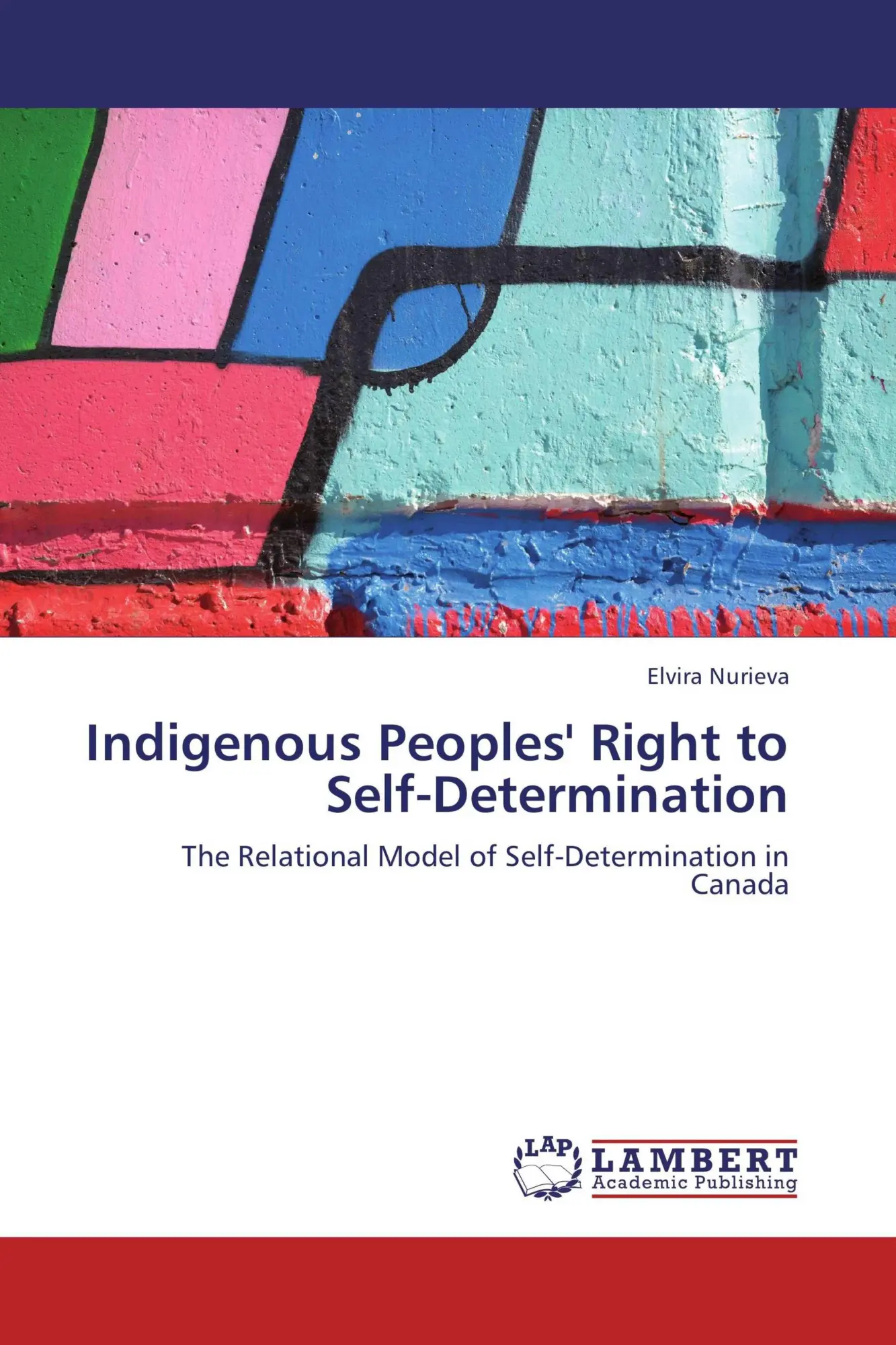 Cover: 9783846588000 | Indigenous Peoples' Right to Self-Determination | Elvira Nurieva