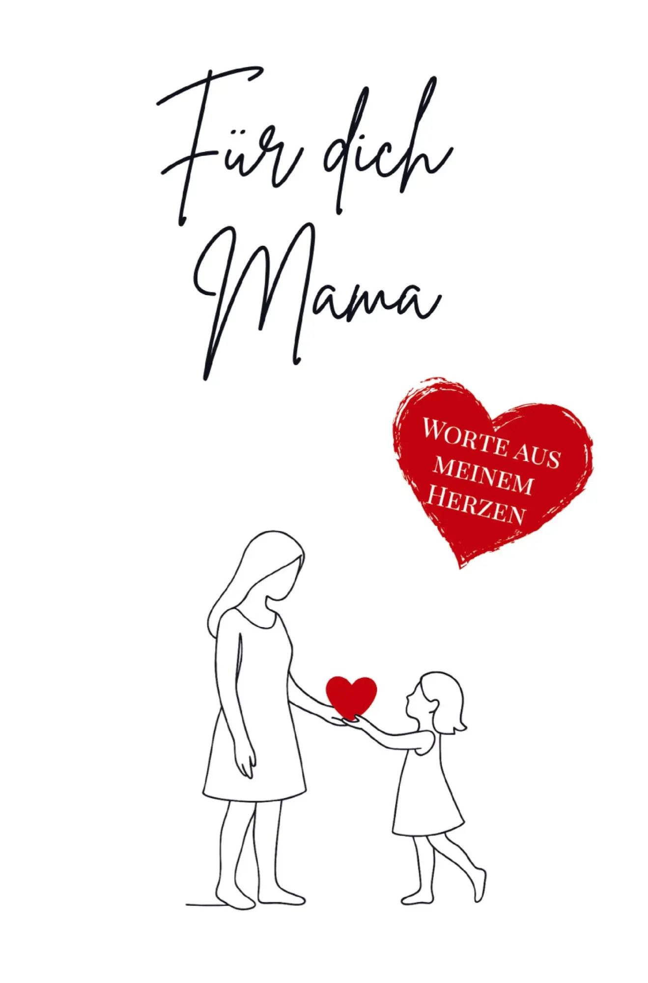 Cover: 9783912298000 | Für dich Mama - Worte aus meinem Herzen | Leonie Seidel | Taschenbuch