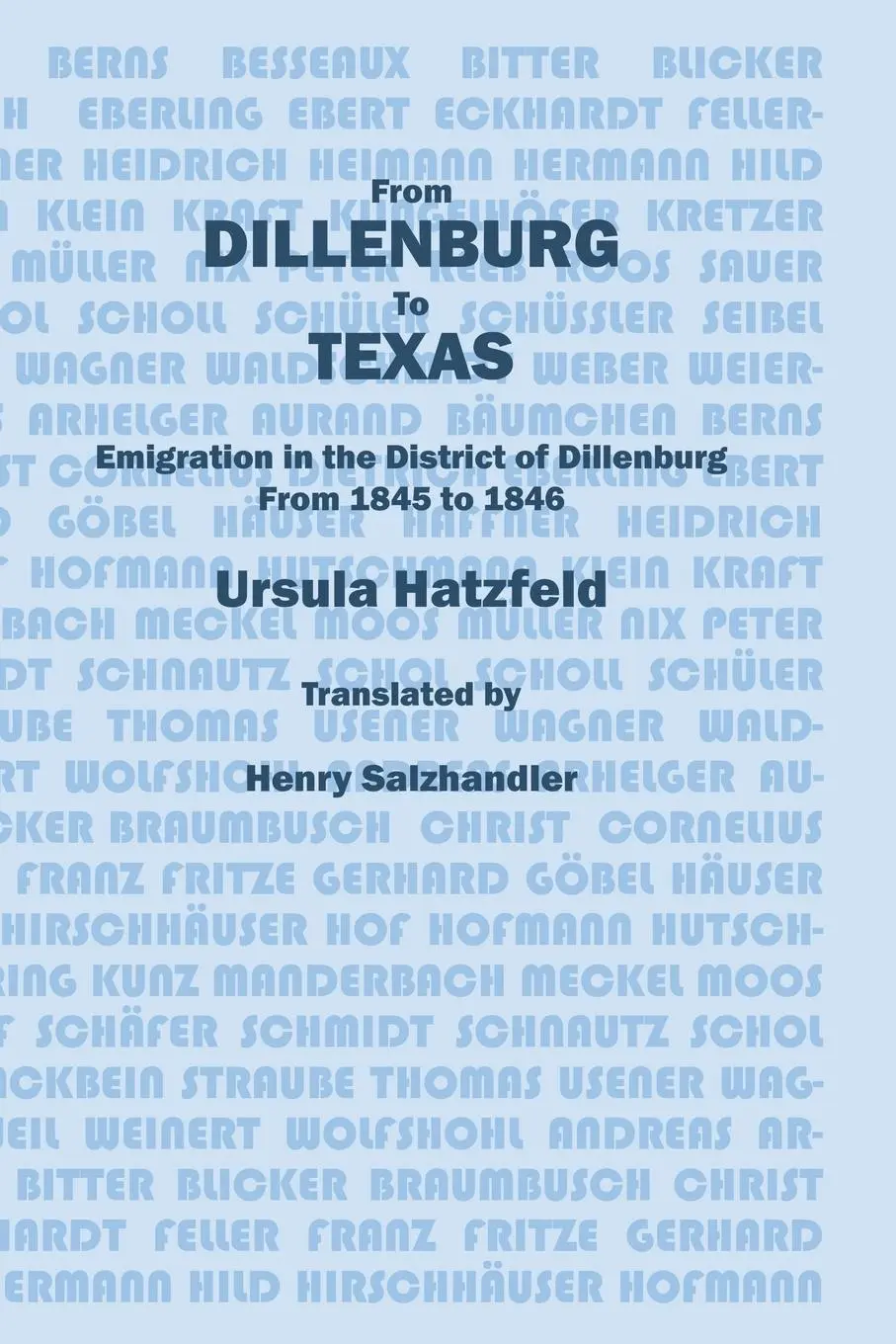 Cover: 9780692578100 | From Dillenburg to Texas | Ursula Hatzfel | Taschenbuch | Englisch