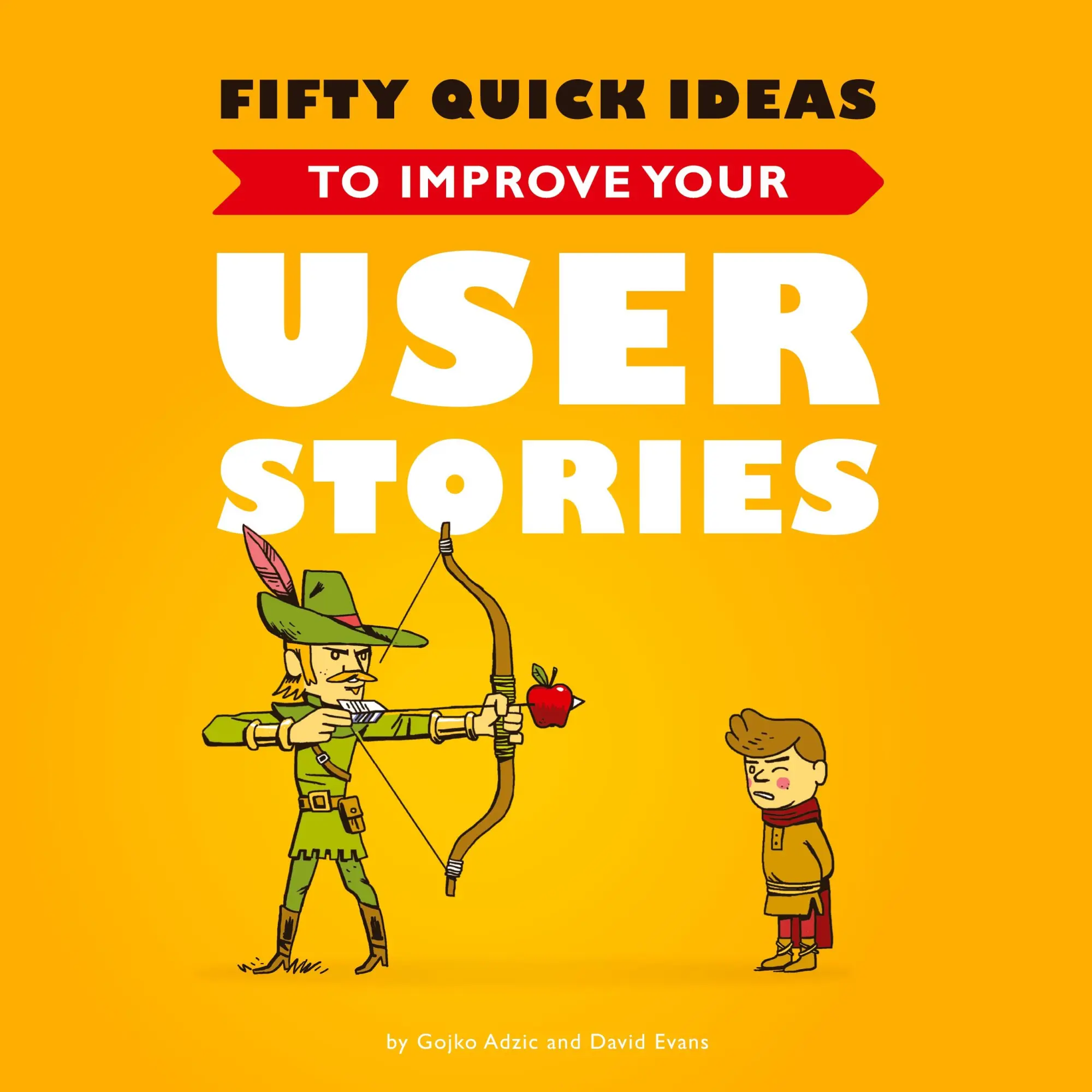 Cover: 9780993088100 | Fifty Quick Ideas to Improve Your User Stories | Gojko Adzic (u. a.) Cover: 9780993088100 | Fifty Quick Ideas to Improve Your User Stories | Gojko Adzic (u. a.)