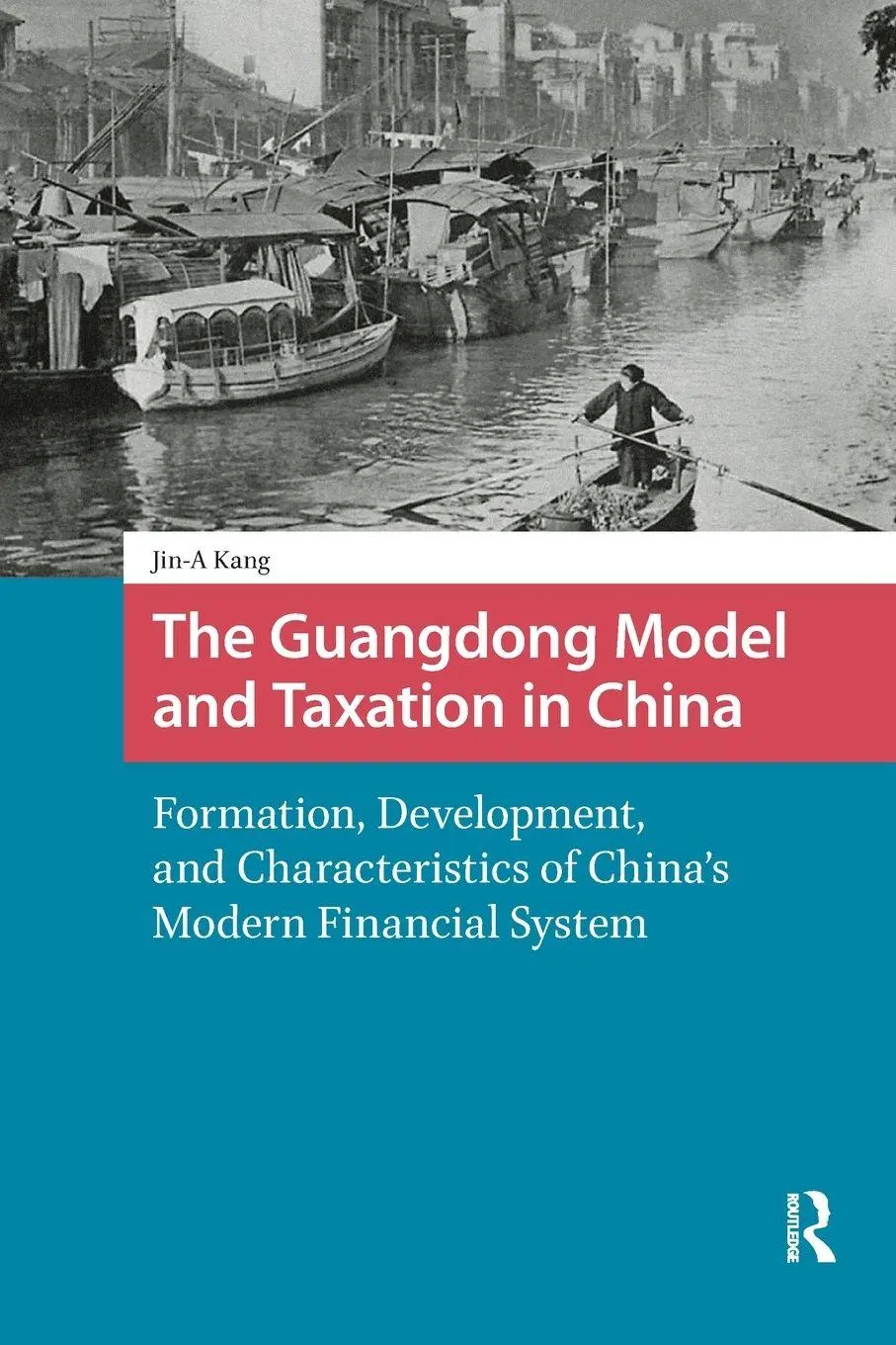 Cover: 9781041188100 | The Guangdong Model and Taxation in China | Jin-A Kang | Taschenbuch