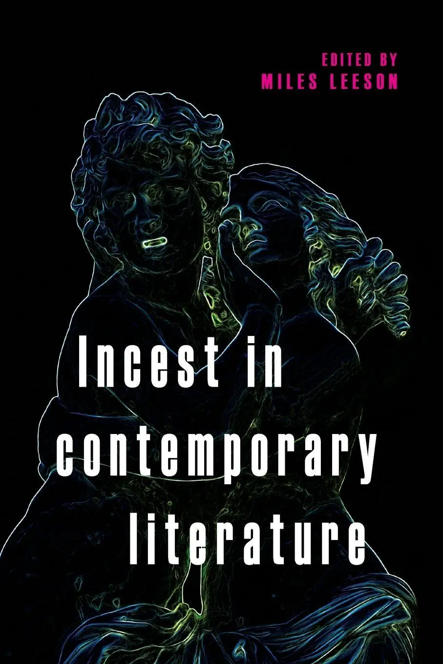 Cover: 9781526148100 | Incest in contemporary literature | Miles Leeson | Taschenbuch | 2020