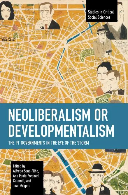 Bild: 9781642598100 | Neoliberalism or Developmentalism | Alfredo Saad-Filho (u. a.) | Buch