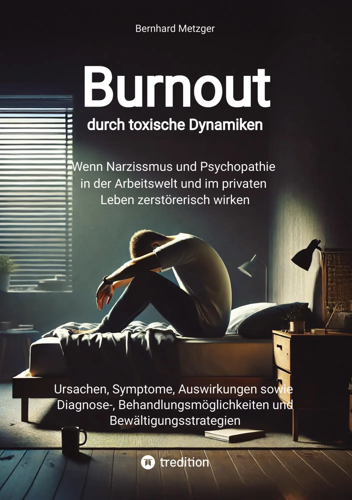 Cover: 9783384528100 | Burnout durch toxische Dynamiken | Bernhard Metzger | Taschenbuch
