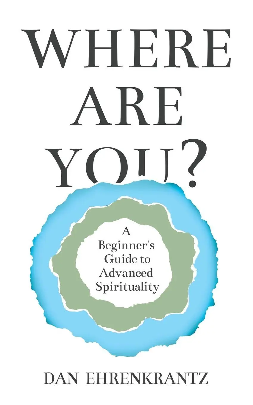 Cover: 9798985808100 | Where Are You? A Beginner's Guide to Advanced Spirituality | Buch