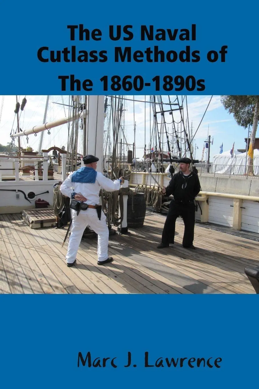 Cover: 9781387308200 | The US Naval Cutlass Methods of The 1860-1890s | Marc Lawrence | Buch
