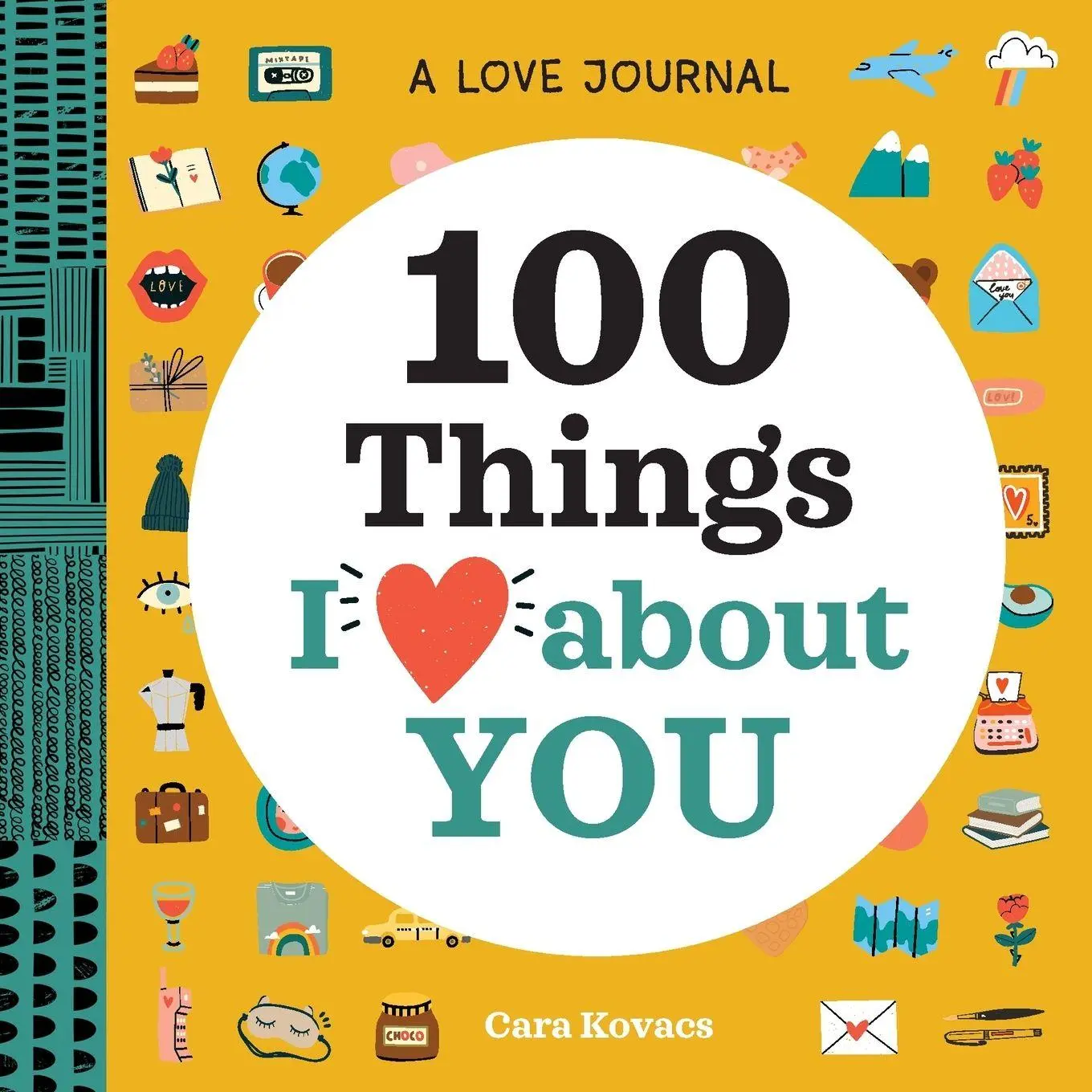 Cover: 9781647398200 | A Love Journal | 100 Things I Love about You | Cara Kovacs | Buch