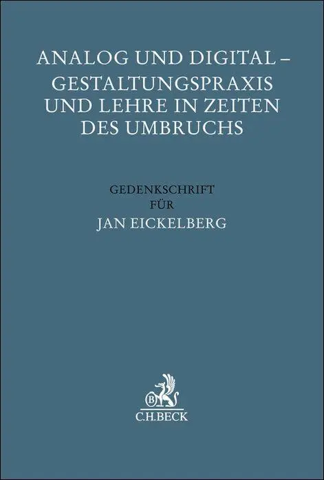 Cover: 9783406838200 | Analog und Digital - Gestaltungspraxis und Lehre in Zeiten des...