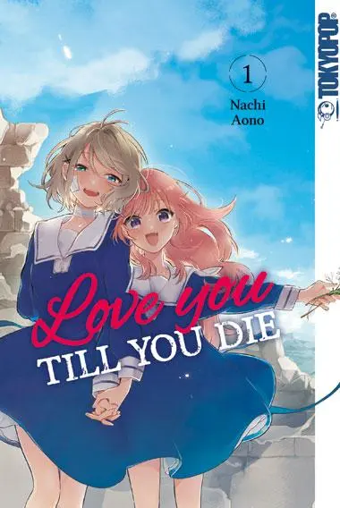 Cover: 9783842058200 | Love you till you die 01 | Nachi Aono | Taschenbuch | 168 S. | Deutsch