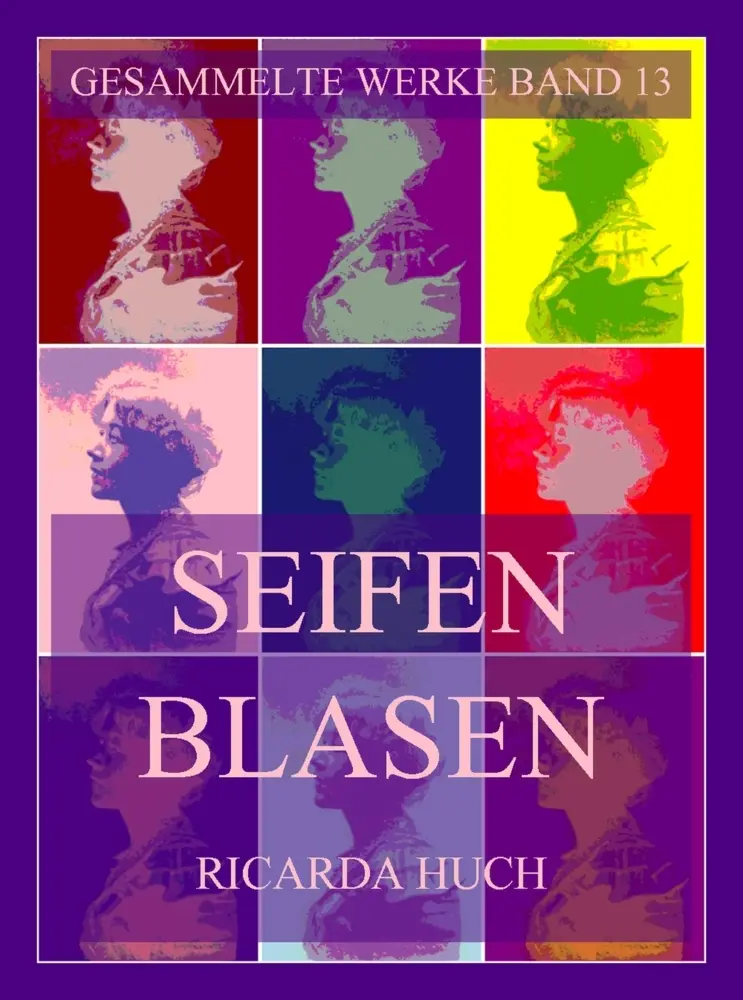 Cover: 9783988688200 | Seifenblasen | Drei scherzhafte Erzählungen | Ricarda Huch | Buch