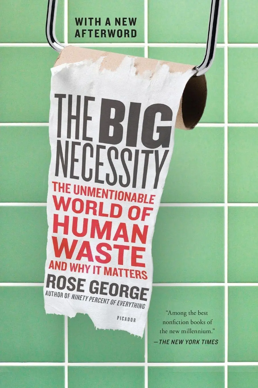 Cover: 9781250058300 | Big Necessity | Rose George | Taschenbuch | Kartoniert / Broschiert
