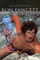 Cover: 9781906148300 | Ron Fawcett - Rock Athlete | The story of a climbing legend | Buch