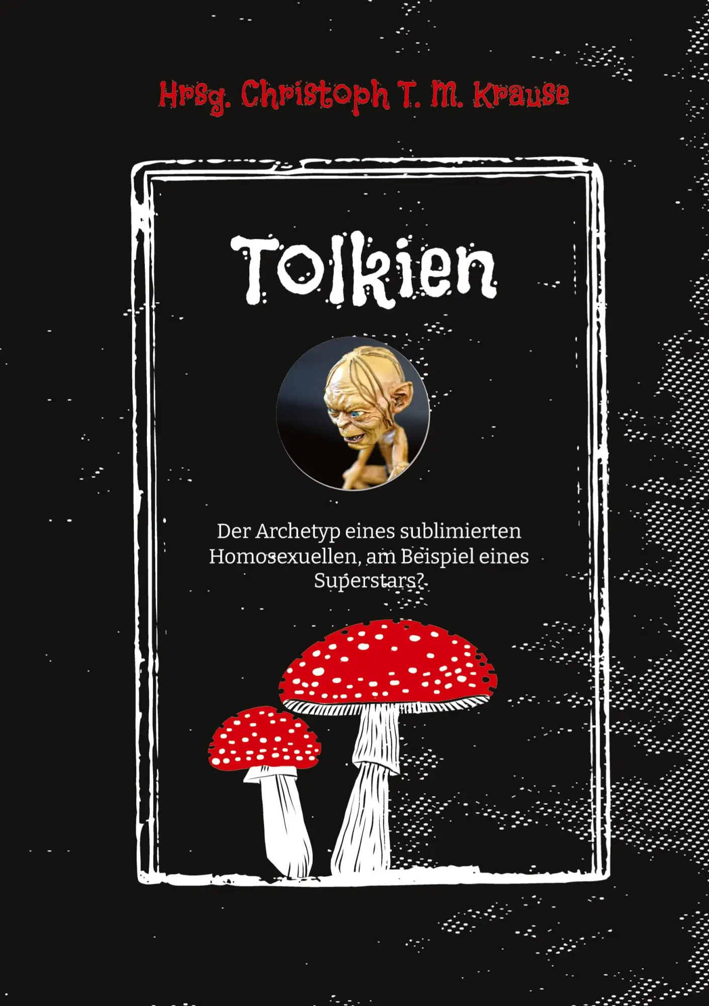 Cover: 9783347738300 | Tolkien | Christoph T. M. Krause | Taschenbuch | Paperback | 700 S.