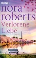 Cover: 9783453428300 | Verlorene Liebe | Roman | Nora Roberts | Taschenbuch | 432 S. | 2024