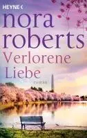 Cover: 9783453428300 | Verlorene Liebe | Roman | Nora Roberts | Taschenbuch | 432 S. | 2024