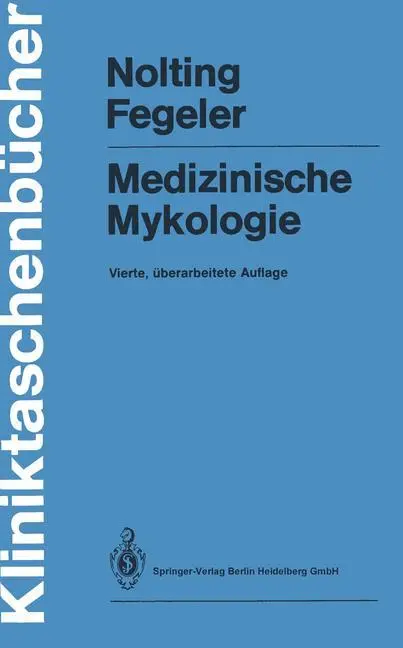 Cover: 9783540548300 | Medizinische Mykologie | Klaus Fegeler (u. a.) | Taschenbuch | xiii