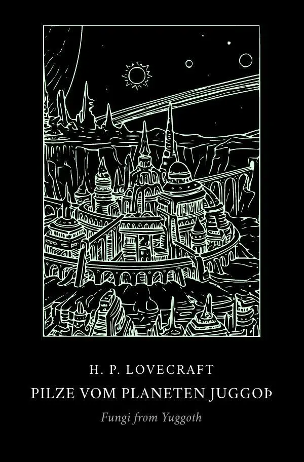 Cover: 9783565468300 | Pilze vom Planeten Juggoth | Fungi from Yuggoth.DE | Lovecraft | Buch