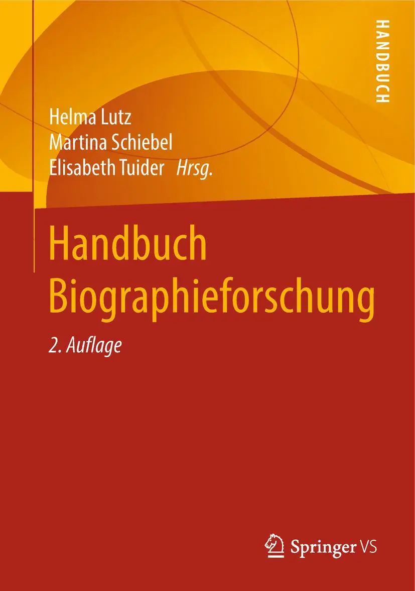 Cover: 9783658218300 | Handbuch Biographieforschung | Helma Lutz (u. a.) | Buch | ix | 2018