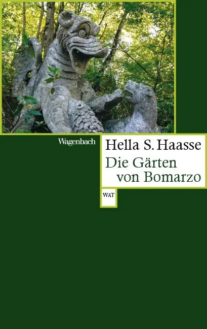 Cover: 9783803128300 | Die Gärten von Bomarzo | Hella S. Haasse | Taschenbuch | 160 S. | 2022