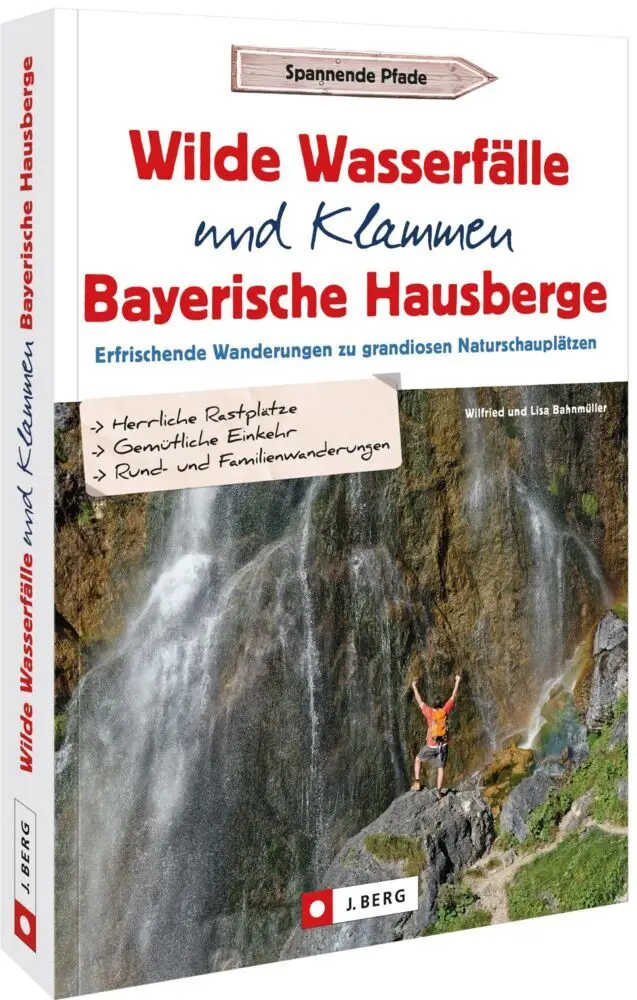 Cover: 9783862468300 | Wilde Wasserfälle und Klammen in den Bayerischen Hausbergen | Buch