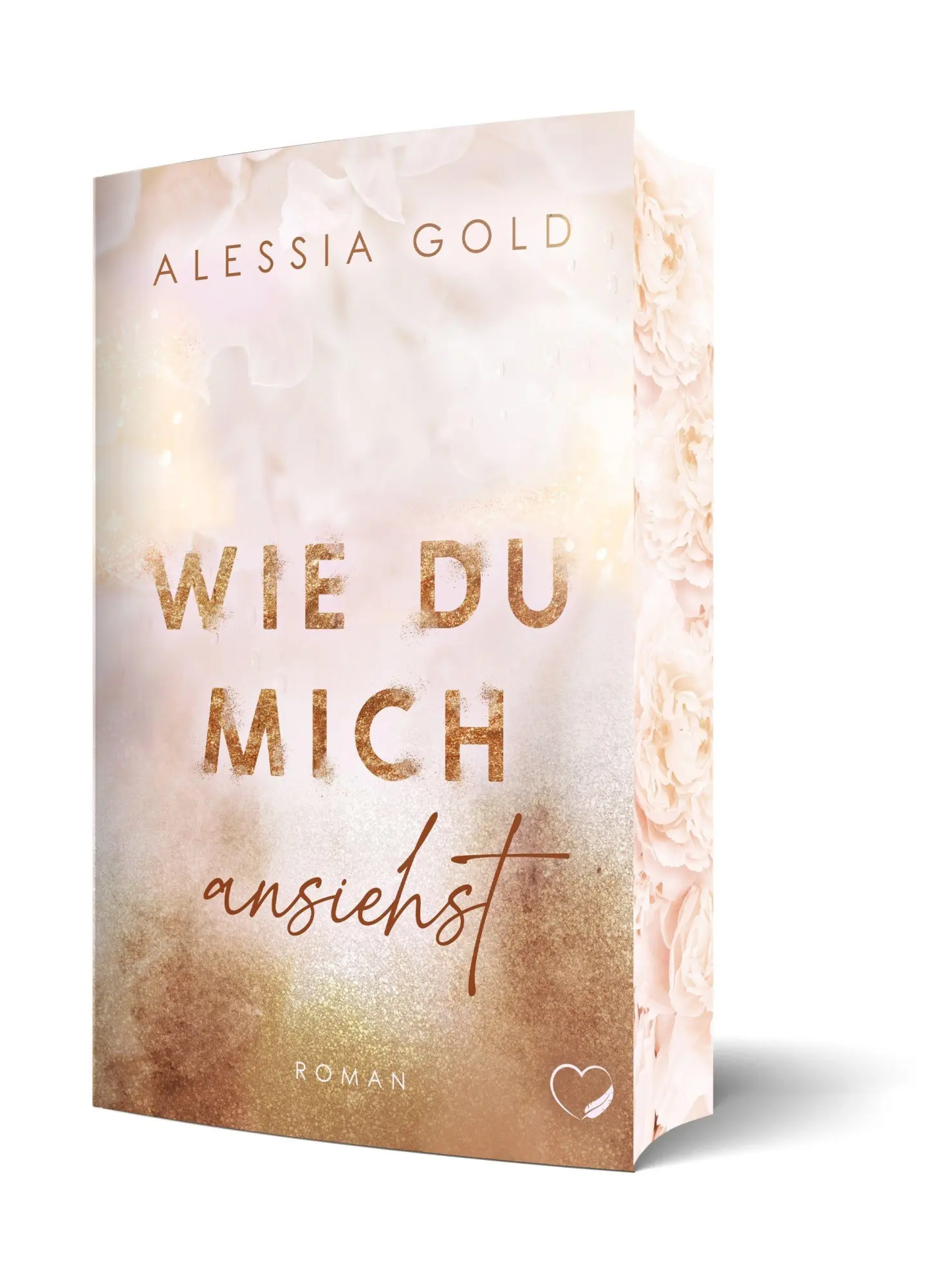 Cover: 9783989428300 | Wie du mich ansiehst | Alessia Gold | Taschenbuch | 550 S. | Deutsch
