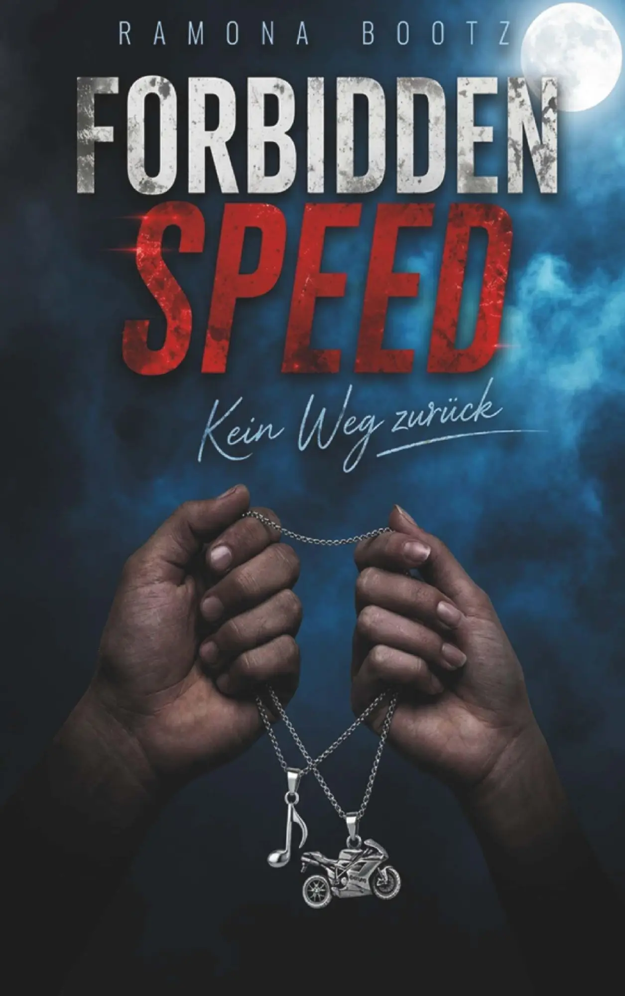 Cover: 9783991928300 | Forbidden Speed | Kein Weg zurück! | Ramona Bootz | Taschenbuch | 2026
