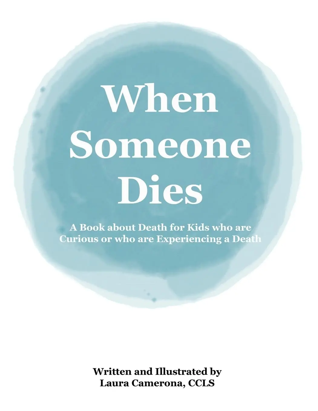 Cover: 9781736788400 | When Someone Dies | Laura Camerona | Taschenbuch | Englisch | 2022