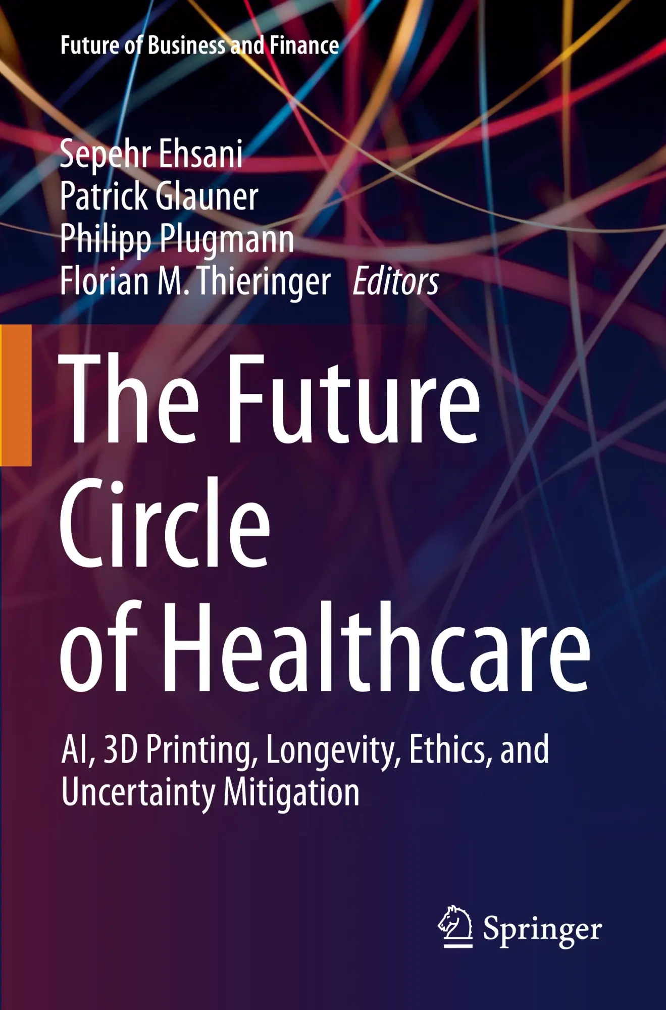 Cover: 9783030998400 | The Future Circle of Healthcare | Sepehr Ehsani (u. a.) | Taschenbuch