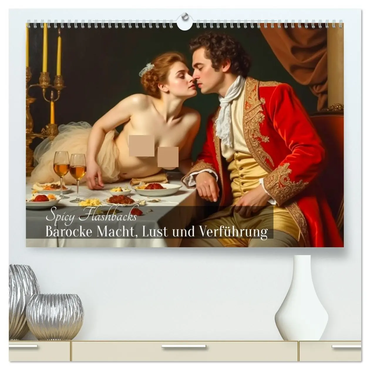 Cover: 9783516638400 | Spicy Flashbacks - Barocke Macht, Lust und Verführung (hochwertiger...