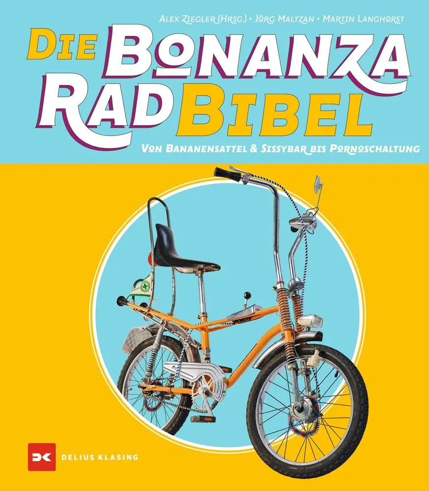 Cover: 9783667118400 | Die Bonanzarad-Bibel | Von Bananensattel &amp; Sissybar bis Pornoschaltung
