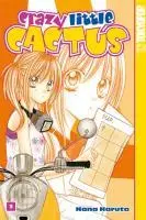 Cover: 9783867198400 | Crazy Little Cactus 03 | Bd.3 | Nana Haruta | Taschenbuch | Deutsch