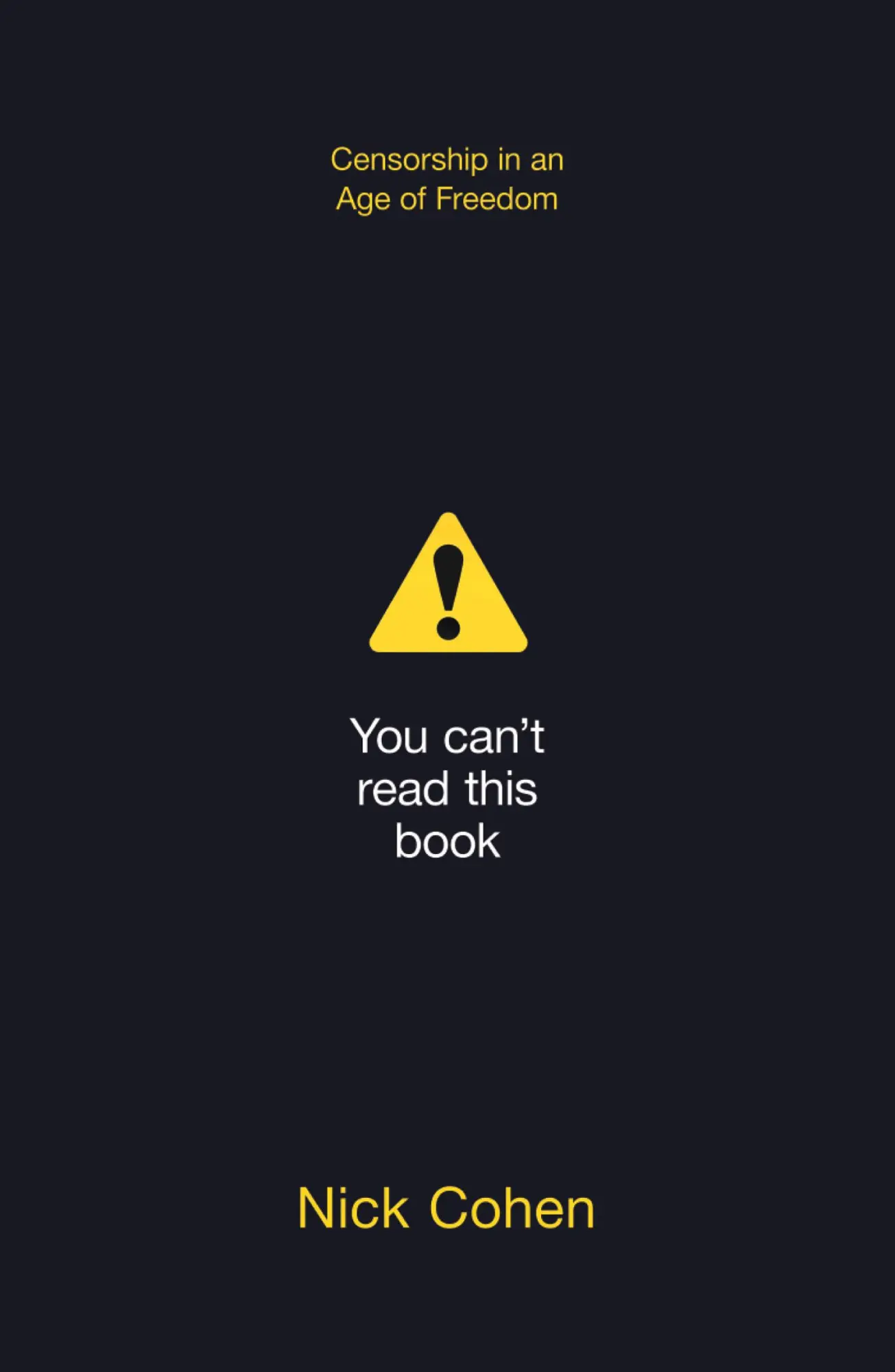 Cover: 9780007518500 | You Can't Read This Book | Censorship in an Age of Freedom | Cohen