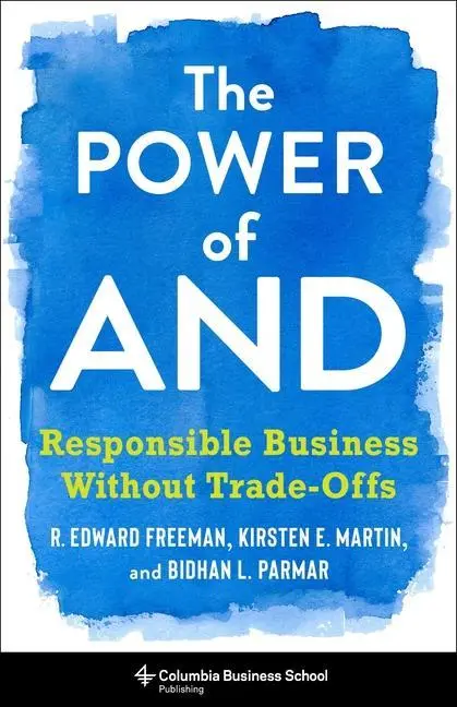 Cover: 9780231188500 | The Power of and | Responsible Business Without Trade-Offs | Buch