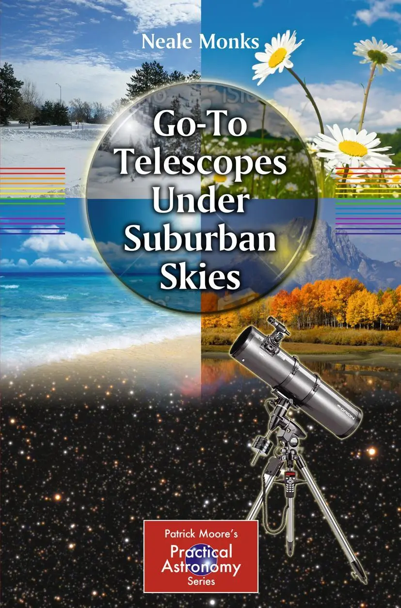 Cover: 9781441968500 | Go-To Telescopes Under Suburban Skies | Neale Monks | Taschenbuch