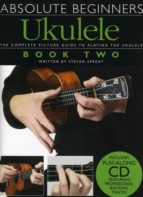 Cover: 9781847728500 | Absolute Beginners | Ukulele Book 2 | Steven Sproat | Taschenbuch