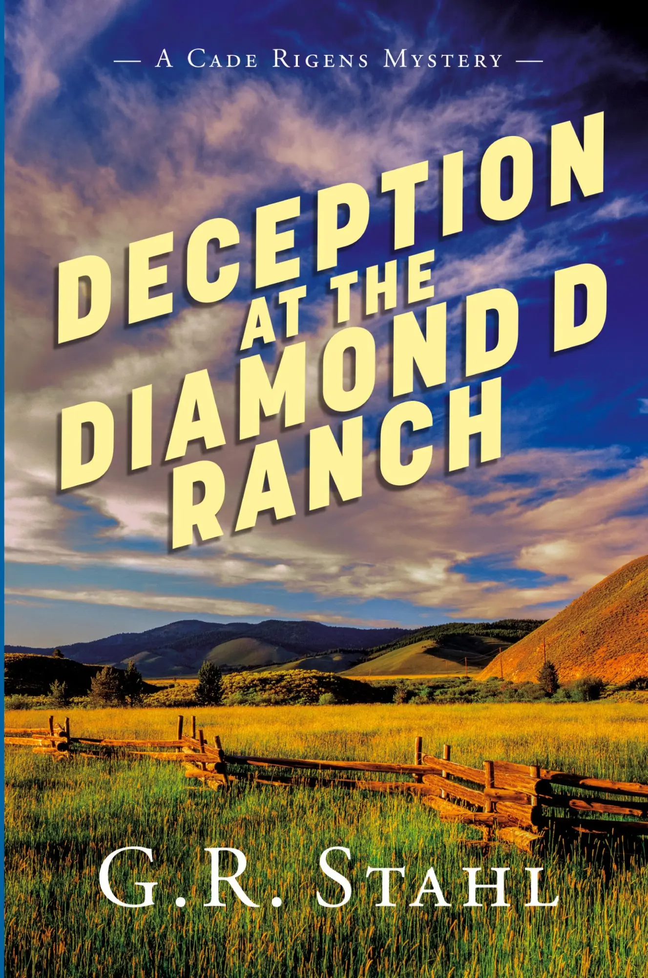 Cover: 9781942078500 | Deception at the Diamond D Ranch | G. R. Stahl | Taschenbuch | 2022