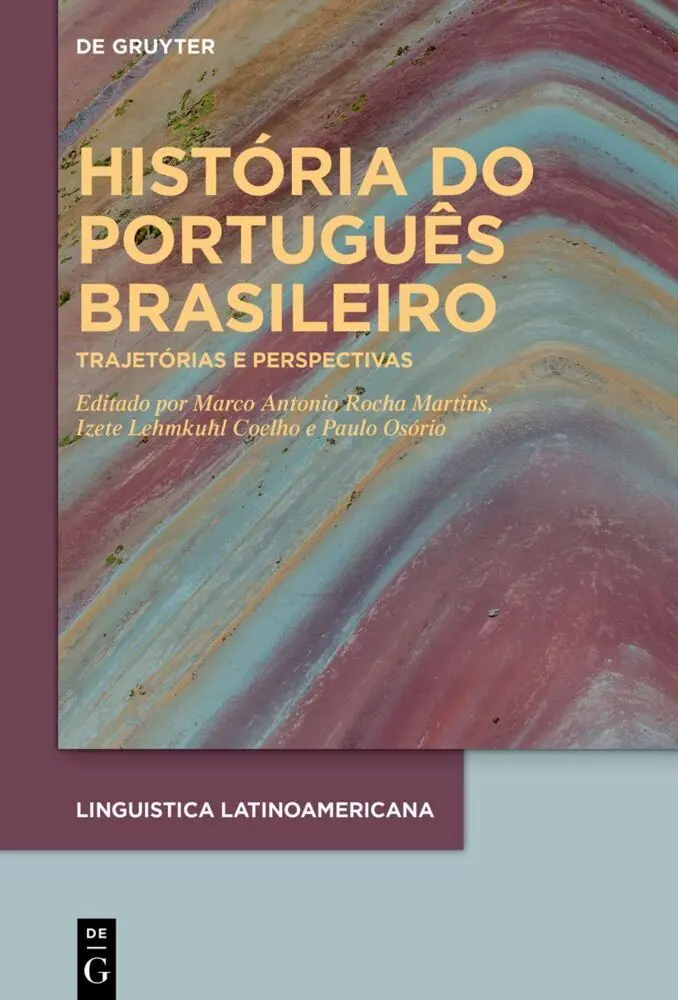 Cover: 9783110798500 | História do português brasileiro | Trajetórias e perspectivas | Buch