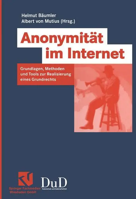 Cover: 9783528058500 | Anonymität im Internet | Albert Mutius (u. a.) | Taschenbuch | vi