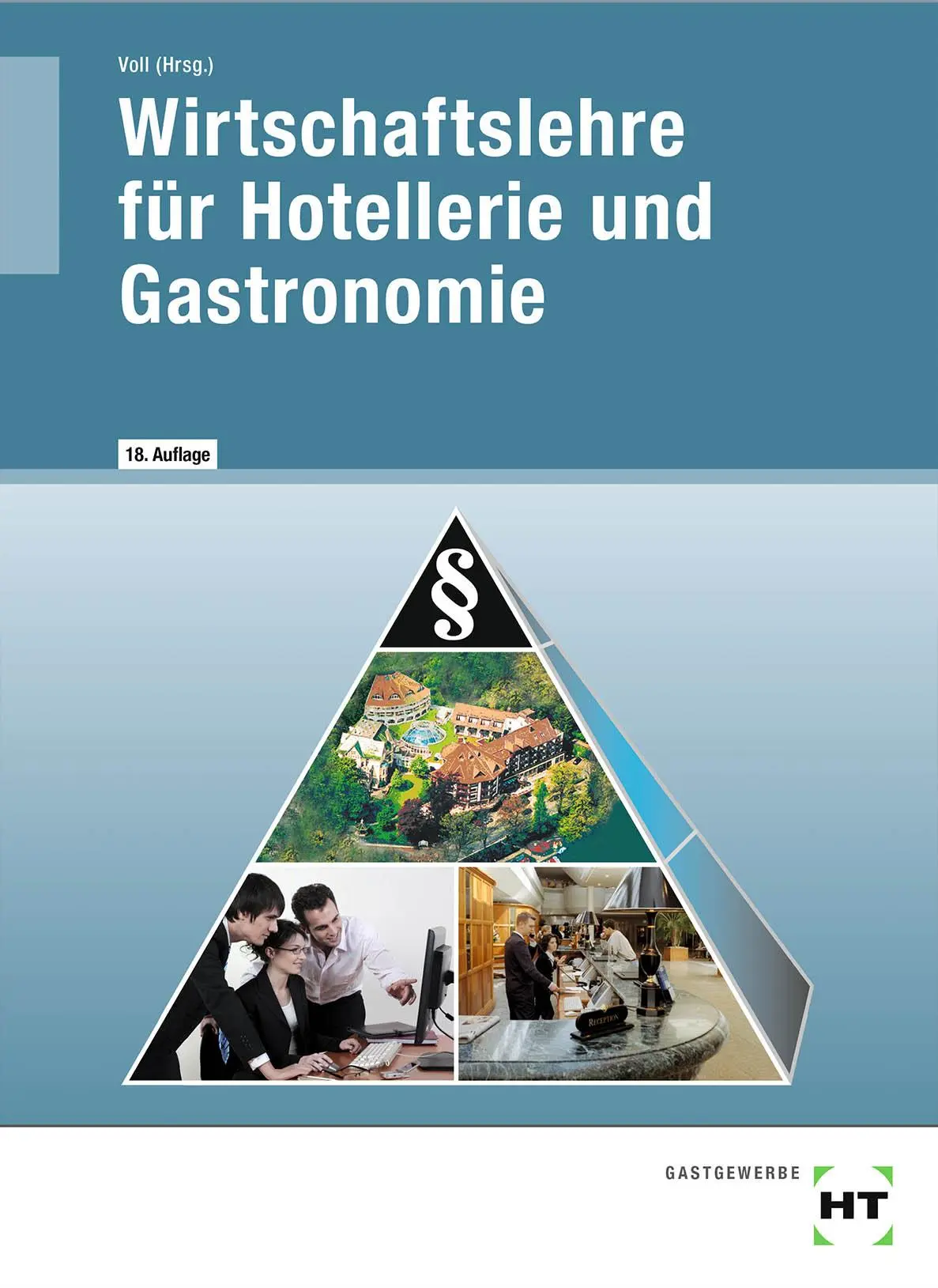 Cover: 9783582108500 | Wirtschaftslehre für Hotellerie und Gastronomie | Dettmer (u. a.) | VI