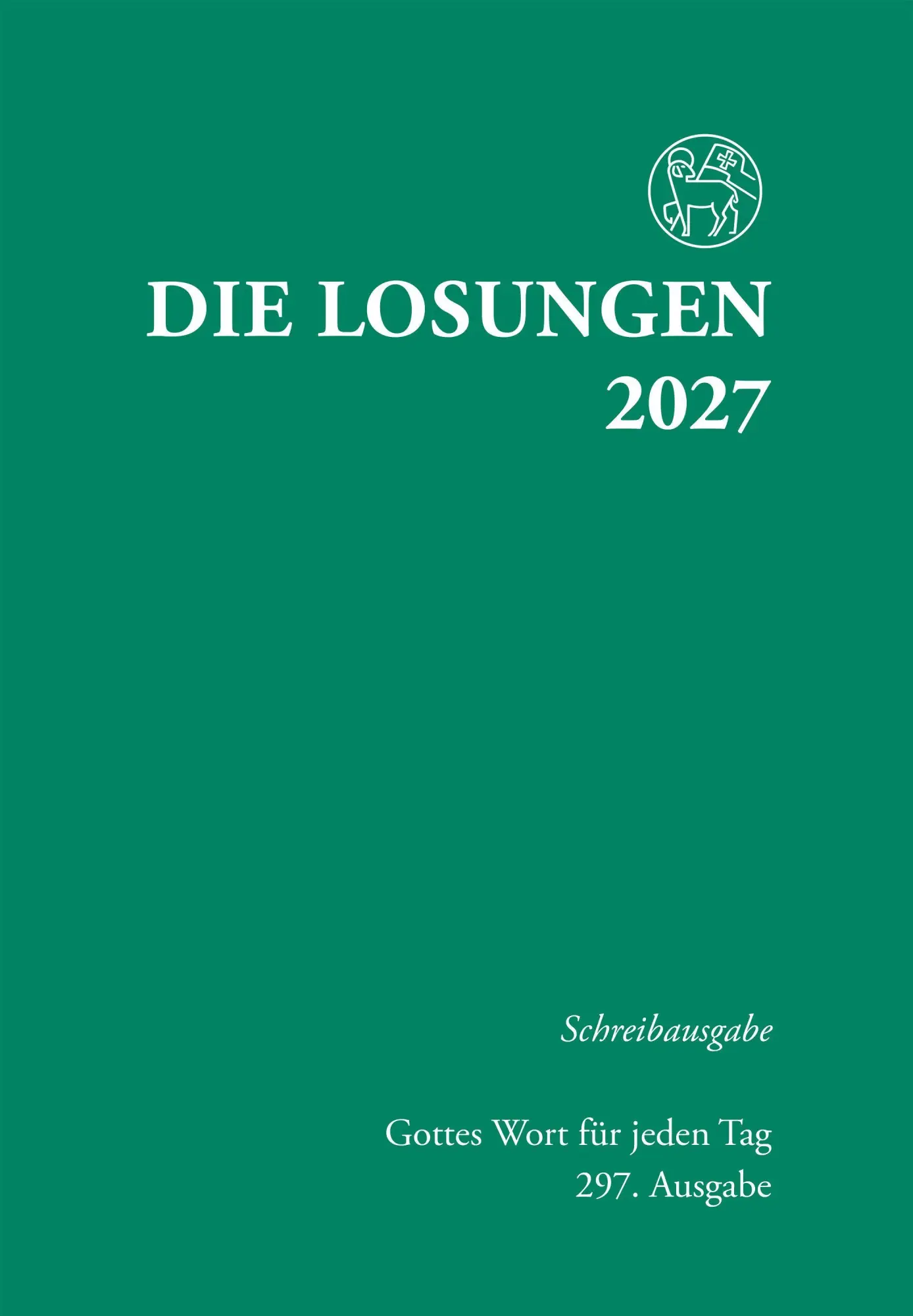 Cover: 9783724528500 | Losungen Deutschland 2027 / Die Losungen 2027 | Schreibausgabe | Buch