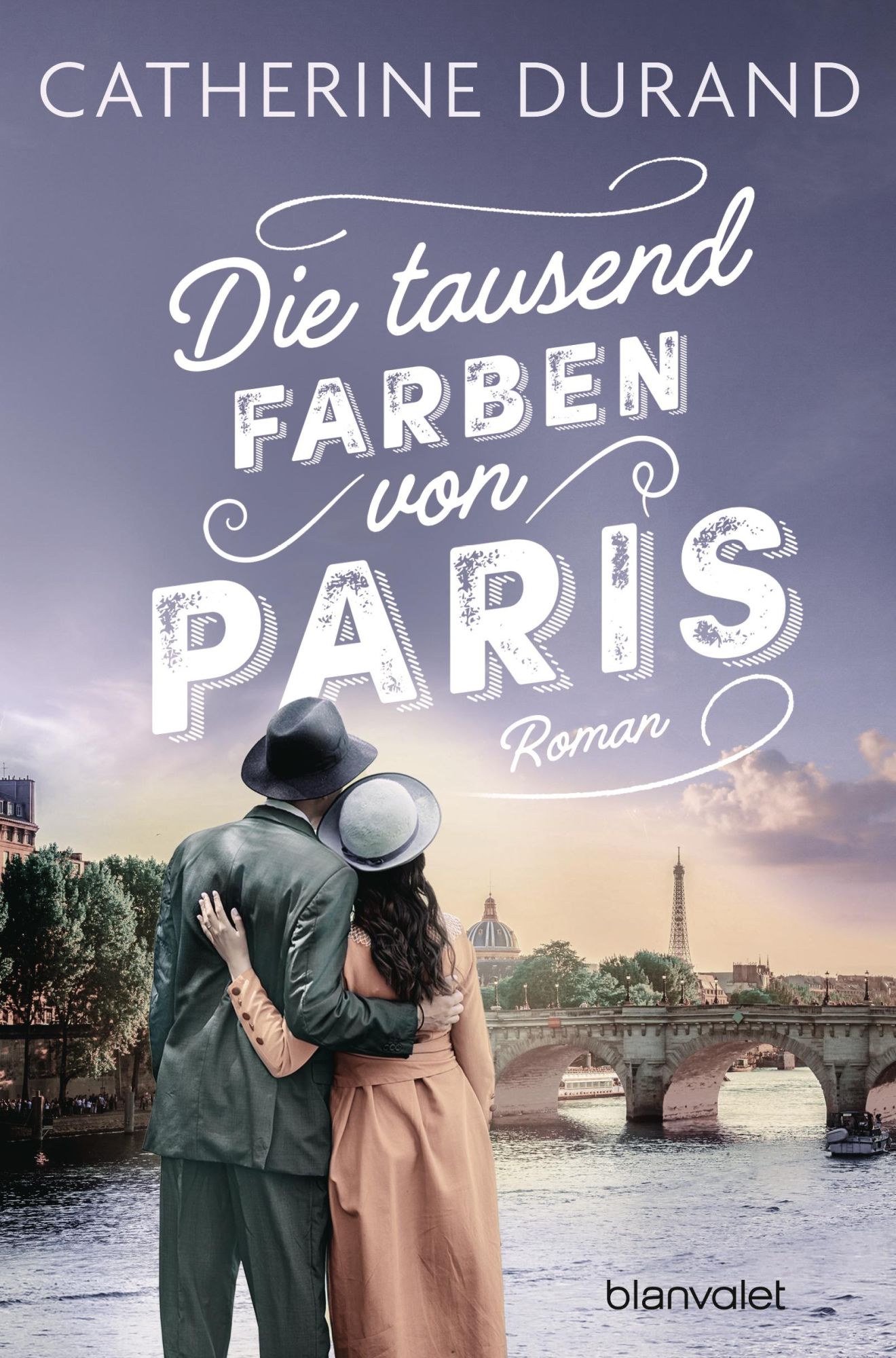 Cover: 9783764508500 | Die tausend Farben von Paris | Roman | Catherine Durand | Taschenbuch