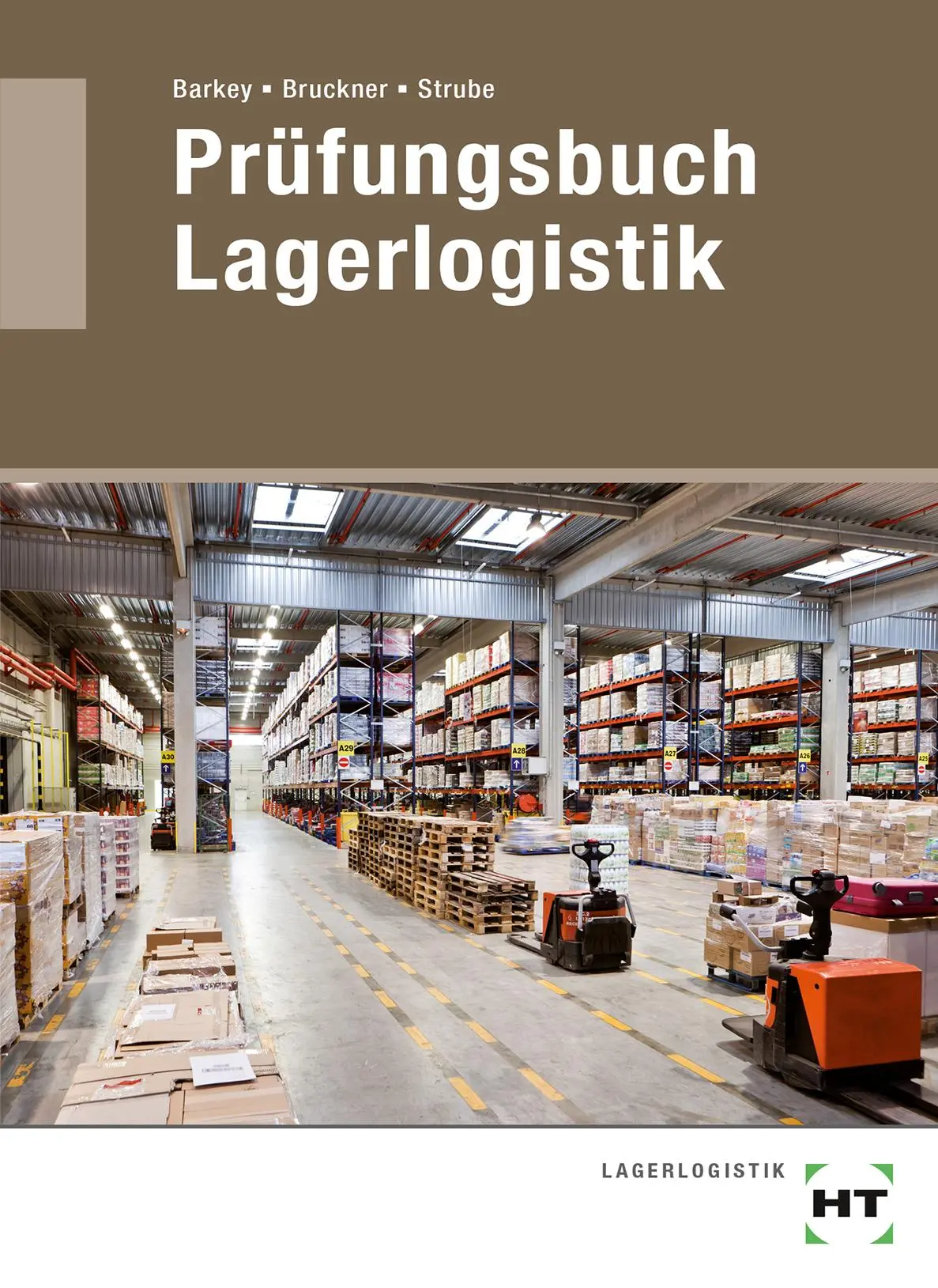 Cover: 9783778228500 | Prüfungsbuch Lagerlogistik | Norbert Barkey | Taschenbuch | 287 S.