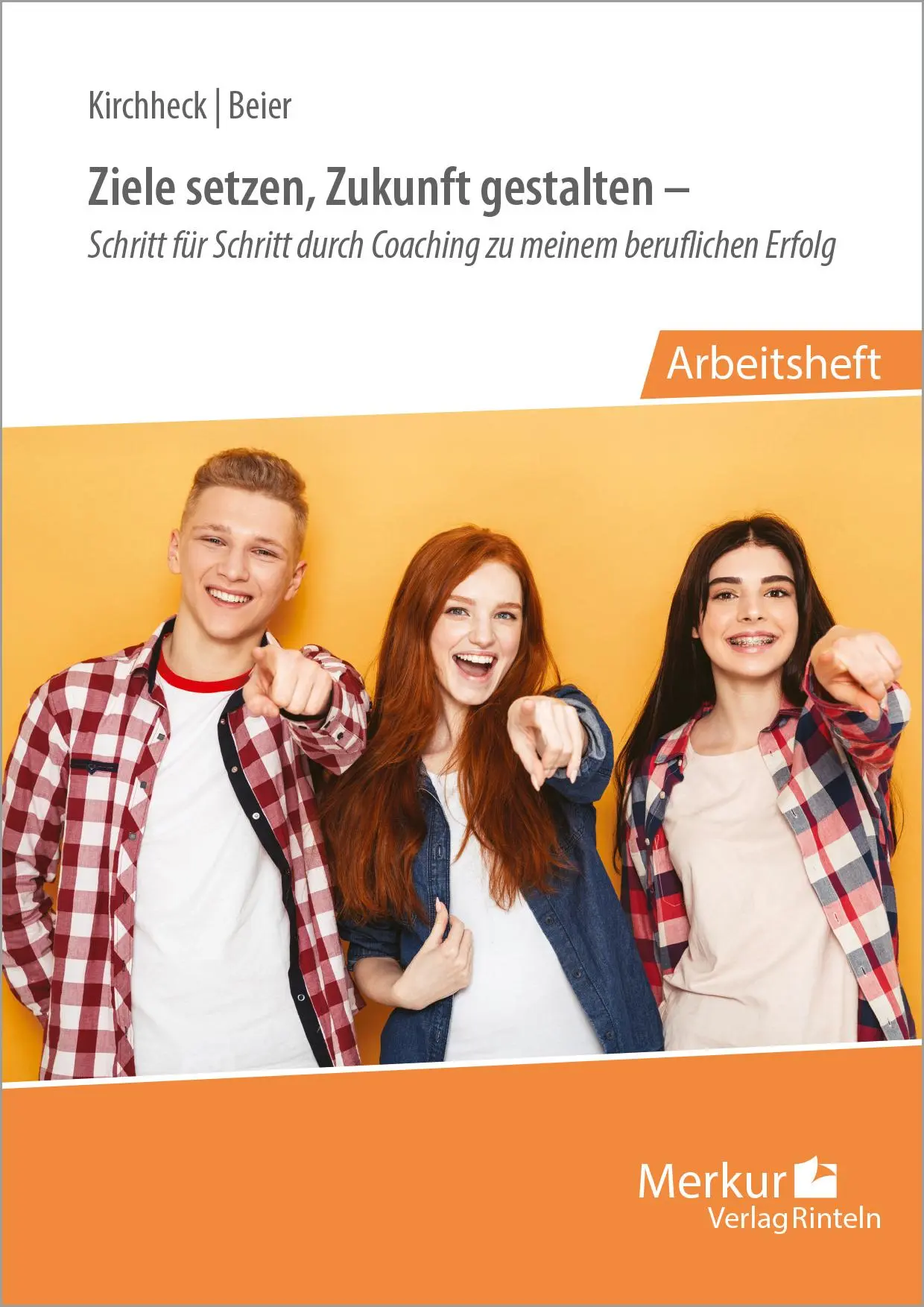 Cover: 9783812018500 | Ziele setzen, Zukunft gestalten - Arbeitsheft. Niedersachsen | 112 S.