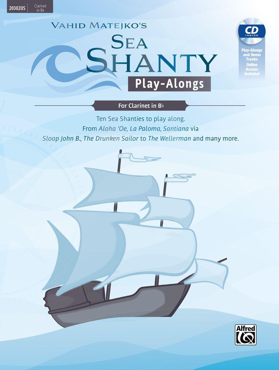 Cover: 9783947998500 | Sea Shanty Play-Alongs for Clarinet in Bb | Vahid Matejko | Broschüre