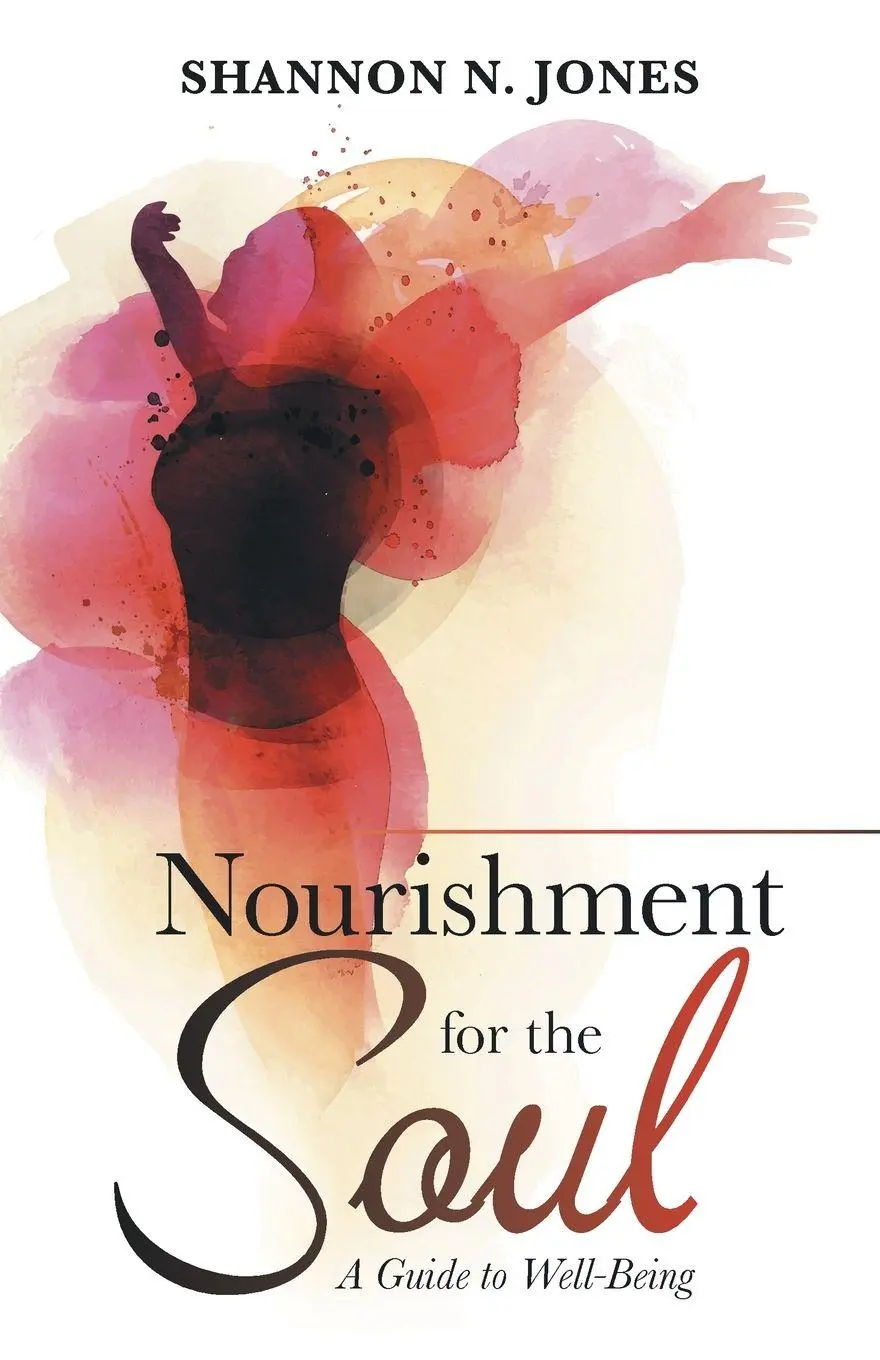 Cover: 9798765228500 | Nourishment for the Soul | A Guide to Well-Being | Shannon N. Jones
