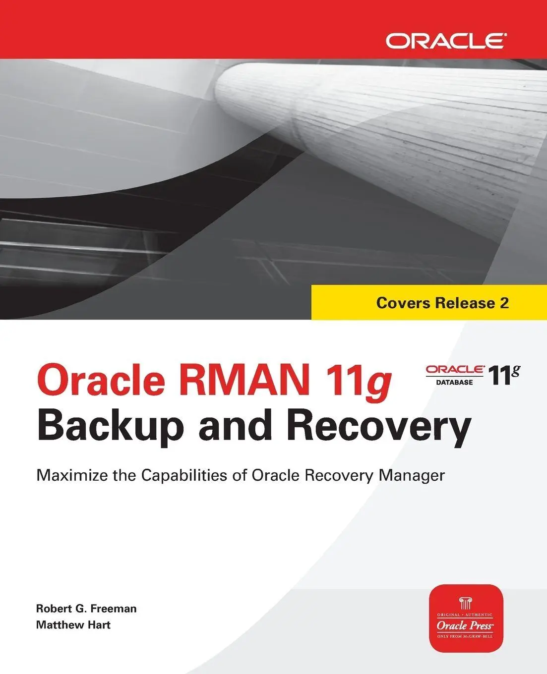 Cover: 9780071628600 | Oracle RMAN 11g Backup and Recovery | Robert Freeman (u. a.) | Buch
