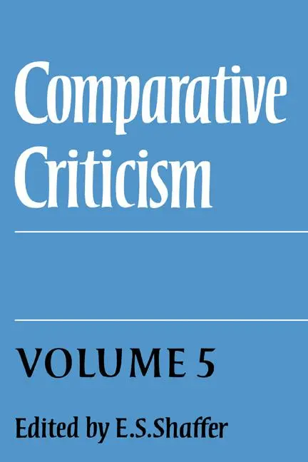 Cover: 9780521248600 | Comparative Criticism | Volume 5, Hermeneutic Criticism | Shaffer